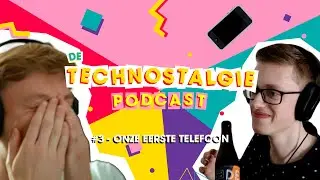 #3 -  Onze Eerste Telefoon - De Technostalgie Podcast
