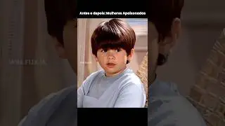 Antes e depois do elenco da novela Mulheres Apaixonadas (Parte 2) #willflixia