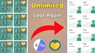 Google Pay Unlimited Loot Trick | Google Pay Bug | Earn Unlimited Cashback G-Pay