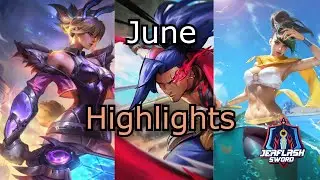 June Highlights | JEAFlashSword