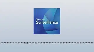 Single Best Idea with Tom Keene: Neil Dutta & Claudia Sahm | Bloomberg Surveillance