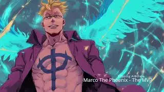 Marco the Phoenix   The MVP