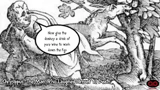 Chrysippus: The Man Who Laughed Himself to Death