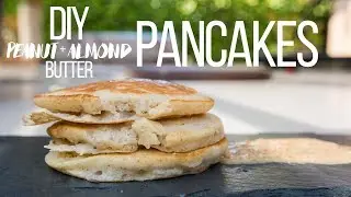 Easy Peanut/Almond Butter Pancakes | SAM THE COOKING GUY