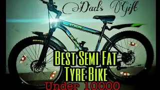 Vlog 1 Dad's Gift | Best Semi Fat Tyre Bike under 10000 | #kadma | Mastikhor Shravan Vlogs