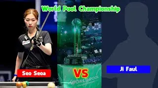 Seo Seoa vs Jj Faul | HIGHLIGHTS | 2025 World Pool Championship #9ballpool #kingdombilliardstv