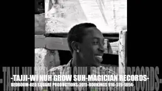 TAJJI   WI NUH GROW SUH MAGICIAN RECORDS REDBOOM 2011 RED SQ PRO