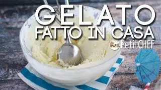 Come preparare il gelato a casa -  Tutorial PetitChef.it