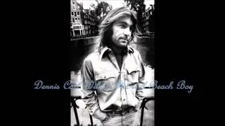 The Beach Boys / Dennis Wilson -  