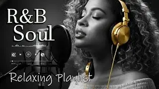 【R&B Soul】Relaxing Romantic Playlist &ndash; Smooth Vocals for Study &bull; Focus &bull; Relaxs