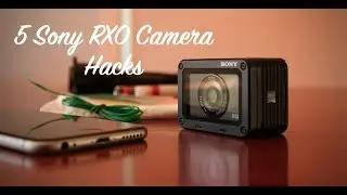 5 Sony RX0 Camera Hacks
