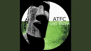 Get Busy (Original Mix)