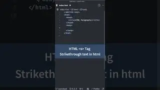 Text Formatting Tags in HTML, s tag for Strikethrough Style | HTML CSS Tutorial for Beginners #html