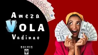 Ho izy DALVIS ''Ameza vola vadinao''
