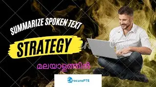 Step-by-Step Summarize Spoken Text: Your Path to PTE Success/PTE Malayalam/Free template