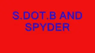 S.dot.B 'n' Spider