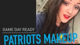 Game Day Ready | Patriots Inspired Makeup