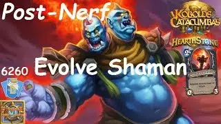 Hearthstone: Evolve Shaman Post-Nerf #3: Kobolds and Catacombs - Standard Constructed