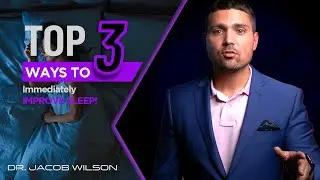 Top 3 Ways To....Immediately Improve Your Sleep