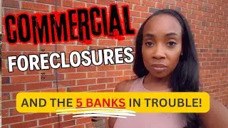 Real Estate Market Alert: Top States with Commercial Foreclosures & Struggling Banks to Watch!