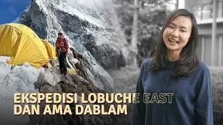 Ekspedisi Pertama Gunung Himalaya | Lobuche East dan Ama Dablam