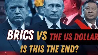 BRICS Nations vs. U.S. Dollar: De-Dollarization, Global Currency Reset & Economic Collapse?