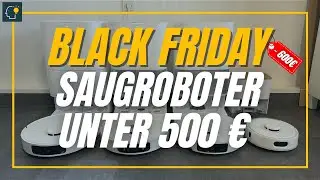 Black Friday 2025 ► Die besten Saugroboter-Deals bis 500&euro;!