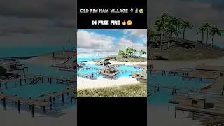 new rim nam village 🤡🤮 in free fire vs old rim nam village in free fire 🍷🗿😔 #freefire #shorts