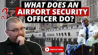 What Does An Airport Security Officer Do?