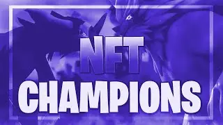 NFT Champions: The Pokemon of Crypto Gaming | PLAY TO EARN GAME!