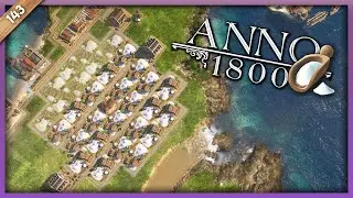 BERGEWEISE ZUCKER 🍬 #143 Anno 1800 Lets Play Deutsch