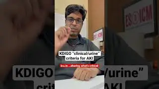 #icushort 62: KDIGO &ldquo;clinical/urine&rdquo; criteria for AKI