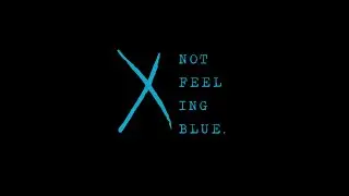 Not Feeling Blue | Short Film 2020