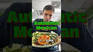 Trying authentic Mexican food and eating it out of 10 #mexican #food #foodreview #mexicanfood