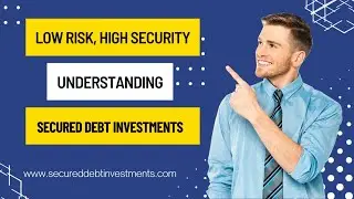 Secured Debt Investments