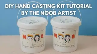 The Noob Artist DIY Hand Casting Kit Tutorial
