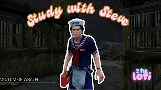 Study with Steve | 2 Hour DBD Lofi Loop 🛠️🎧