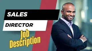 Job description of Sales Director - Role, Responsibilities & Skills
