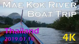 Mae kok River Boat Trip [ 4K ]