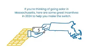 Solar Incentives for Massachusetts in 2024 | All Energy Solar