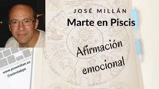 Marte en Piscis: Afirmación emocional
