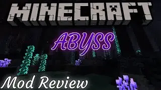 Minecraft: The Abyss Chapter II - The New Dimension! Full Mod Review