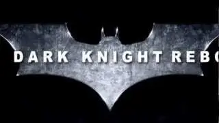 The Dark Knight Reborn (2016) FAN-MADE Trailer