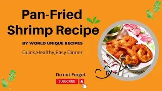 Pan Fried Shrimp#shorts #trending #youtubeshorts
