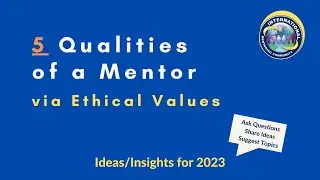 5 Qualities of a Mentor Ethical Values