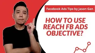 How to use Reach Objective? (Facebook Ads Objective Tutorial)