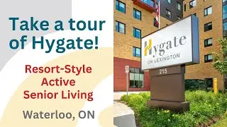 Retirement Living in Waterloo | Tour Hygate on Lexington