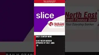 Slice-NESFB Merger Approved by NCLT, Aims to Boost Financial Inclusion. #funding