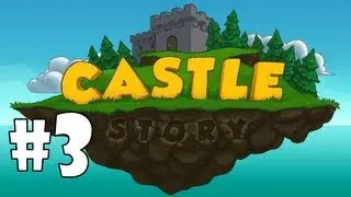 Let's Play - Castle Story - Episode 3 - Brickin'