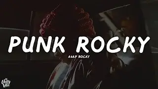 A$AP Rocky - Punk Rocky (Lyrics)